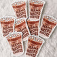 Mama Needs Coffee Sticker