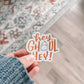 Hey, Ghoul Hey Holographic Ghost Sticker