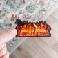 Fourth Wing Burn It Down Iron Flame Sticker
