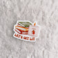 Let’s Get Lit Sticker