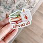 Let’s Get Lit Sticker