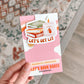 Let’s Get Lit Magnetic Bookmark